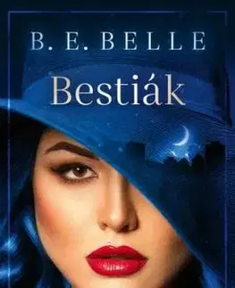 Bestiák - B. E. Belle