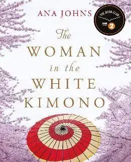The Woman in the White Kimono - Ana Johns