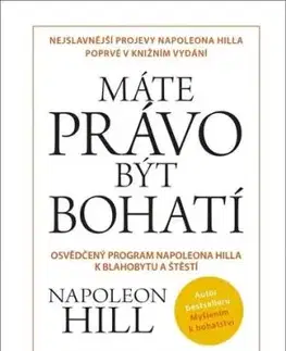 Máte právo být bohatí, 2. vydání - Napoleon Hill