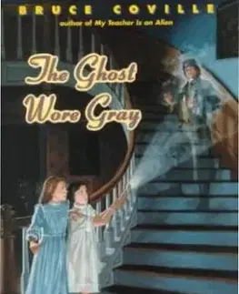 The Ghost Wore Gray - Bruce Coville