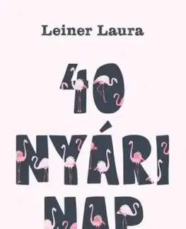 40 nyári nap - Laura Leiner