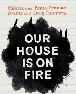 Our House is on Fire - Malena Ernman, Greta Thunberg, Beata Ernman, Svante Thunberg