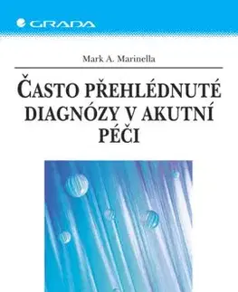 Často přehlédnuté diagnózy v akutní péči - Marinella A. Mark