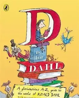 D Is for Dahl - Roald Dahl