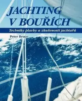 Jachting v bouřích - Peter Bruce
