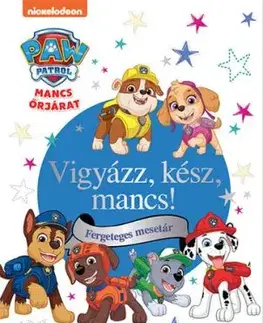 Mancs őrjárat - Vigyázz, kész mancs
