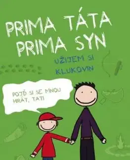 Prima táta, prima syn - užijem si klukovin - Uschi Dyballová