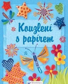 Kouzlení s papírem - Fiona Watt