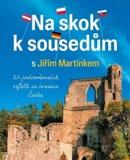 Na skok k sousedům s Jiřím Martínkem - Jiří Martinek