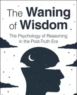 The Waning of Wisdom - E. Michael Nussbaum