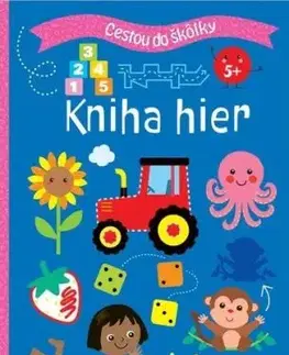 Cestou do škôlky: Kniha hier 5+