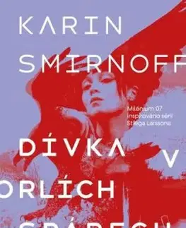 Dívka v orlích spárech - Karin Smirnoff