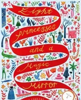Eight Princesses and a Magic Mirror - Natasha Farrant
