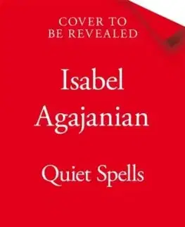 Quiet Spells - Isa Agajanian