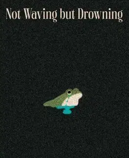 Not Waving but Drowning and other poems - Stevie Smith
