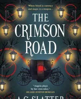 The Crimson Road - A.G. Slatter