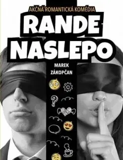 Rande naslepo - Marek Zákopčan