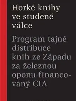 Horké knihy ve studené válce - Alfred A. Reisch