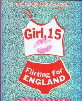 Girl 15, flirting for England - Sue Limb