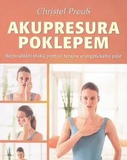 Akupresura poklepem - Christel Preuss