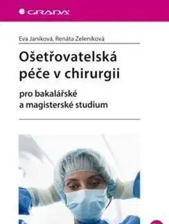 Ošetřovatelská péče v chirurgii - Eva Janíková