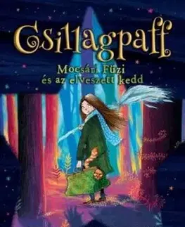 Csillagpaff – Mocsári Füzi és az elveszett kedd - Dominique Valente