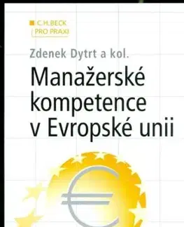 Manažerské kompetence v Evropské unii - Zdenek Dytrt