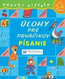 Písanie od 5-6 rokov - Úlohy pre prváčikov