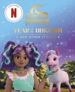 Unicorn Academy: Year of the Unicorn and other stories - Nosy Crow Ltd, Unicorn Academy