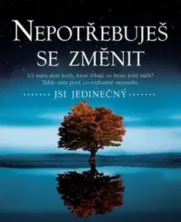 Nepotřebuješ se změnit - Anthony de Mello