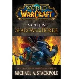 Vol'jin: Shadows of the Horde - World of Warcraft - Michael A. Stackpole