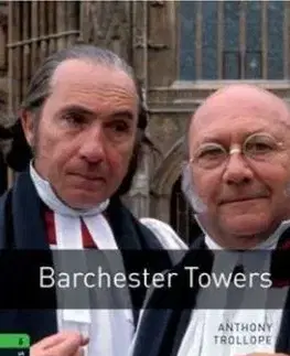 Oxford Bookworms Library 6 Barchester Towers - Anthony Trollope