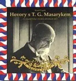 CD-Hovory s T. G. Masarykem - Karel Čapek