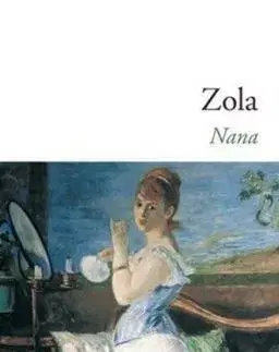 Nana - Émile Zola