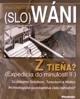 Slowáni Z tieňa? - Miloš Drastich