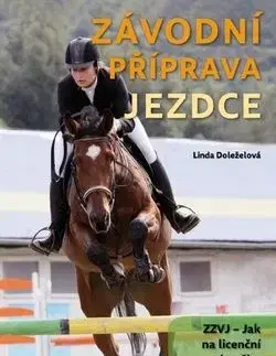 Závodní příprava jezdce - Linda Doleželová