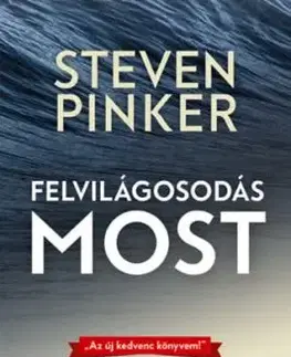 Felvilágosodás most - Steven Pinker