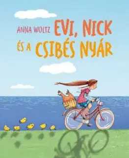 Evi, Nick és a csibés nyár - Anna Woltz
