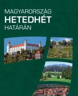 Magyarország hetedhét határán 2., javított kiadás