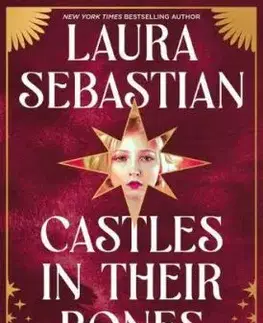 Castles in their Bones - Laura Sebastianová