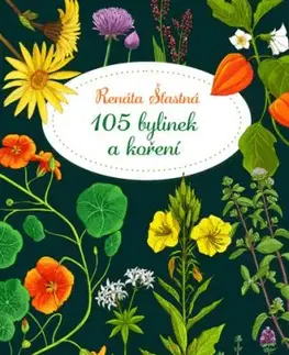 105 bylinek a koření - Renáta Šťastná