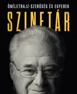 Szinetár - Önéletrajz-szerűség és egyebek - Miklós Szinetár