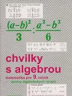 Chvilky s algebrou pro 9. ročník