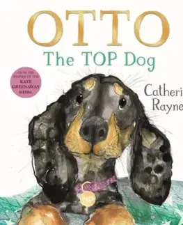 Otto The Top Dog - Catherine Rayner