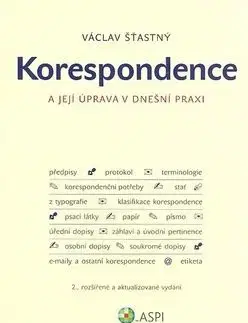 Korespondence a její úprava v dnešní praxi - Václav Šťastný