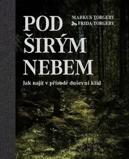 Pod širým nebem - Markus Torgeby, Frida Torgeby