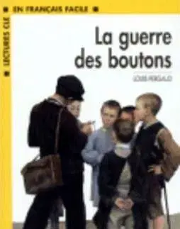 La guerre des boutons - Louis Pergaud