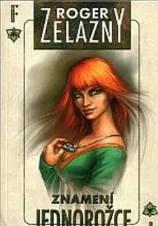 Kroniky Amberu 3. - Znamení jednorožce - Roger Zelazny