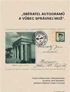Sběratel autogramů a vůbec správnej muž - Jan Hálek
