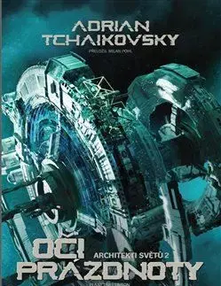 Architekti světů 2: Oči prázdnoty - Adrian Tchaikovsky